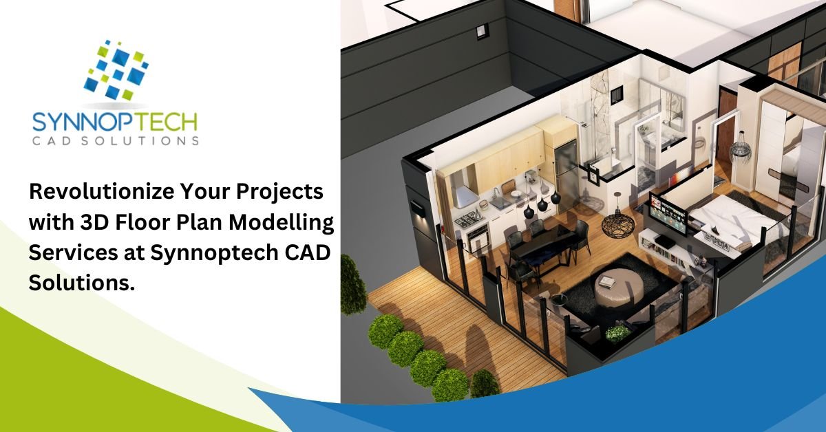 Revolutionize Your Projects with 3D Floor Plan Modelling Services at Synnoptech CAD Solutions.