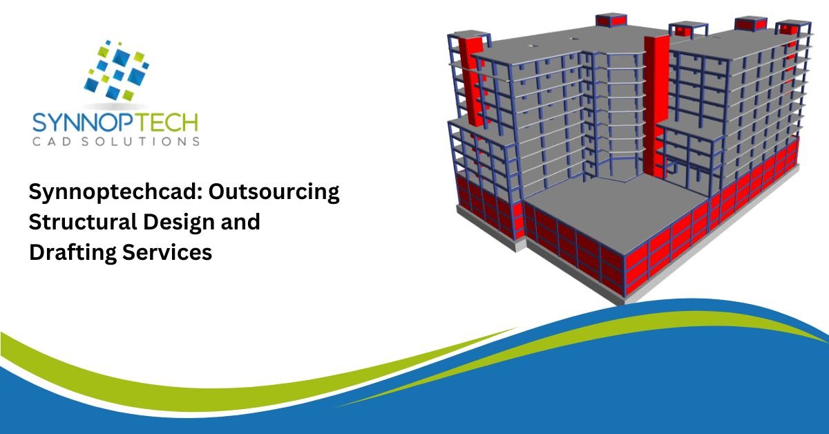 Synnoptechcad: Outsourcing Structural Design and Drafting Services